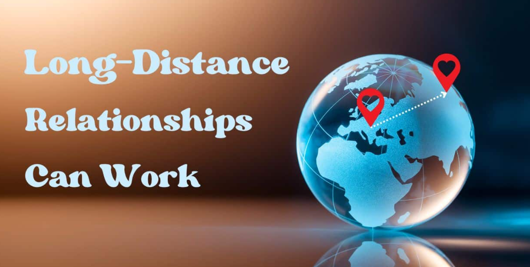 New Research Says Long-Distance Relationships Can Work